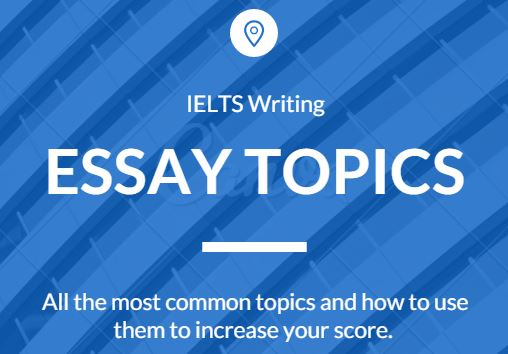IELTS essay topics