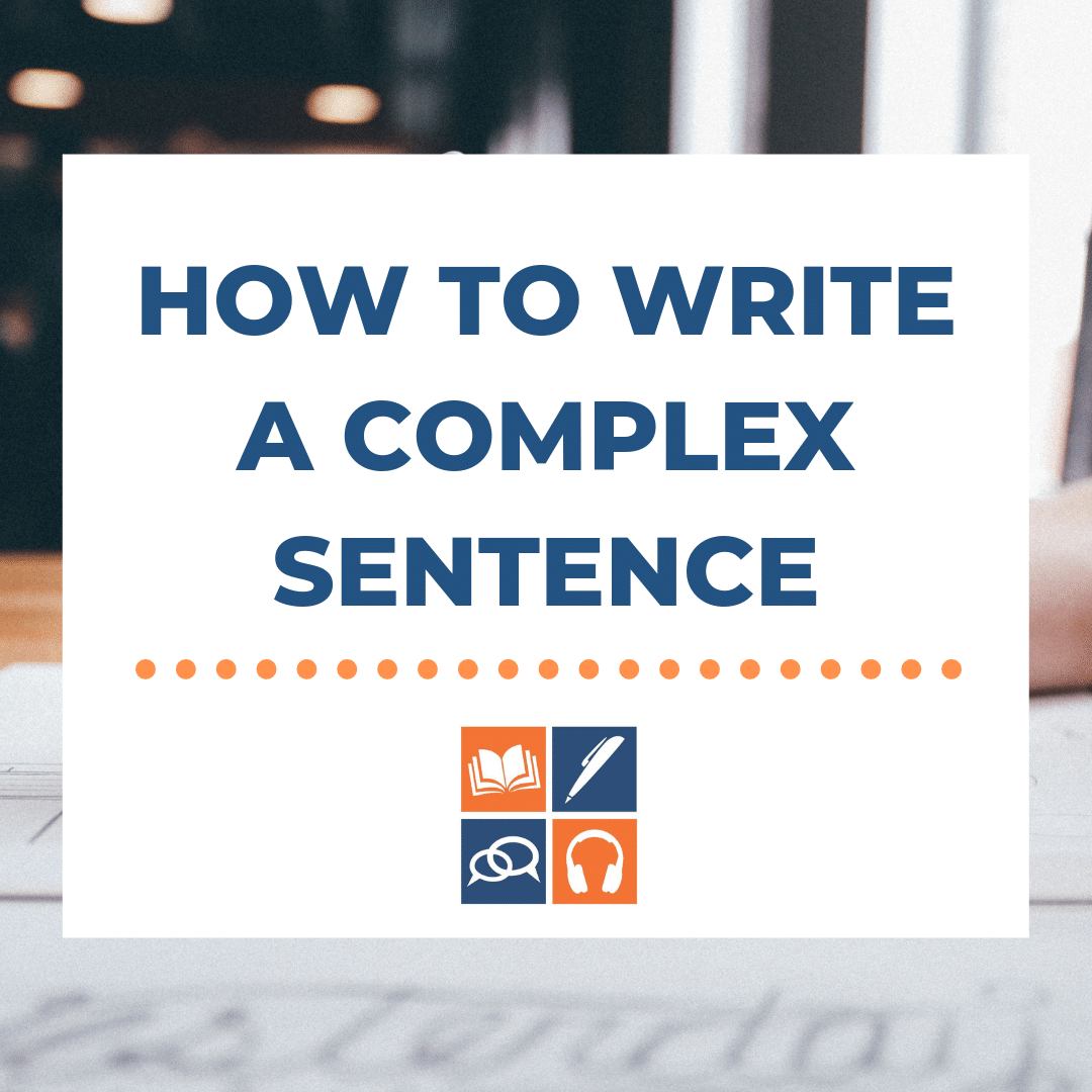Complex sentences IELTS