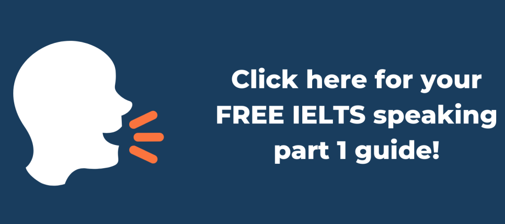 IELTS Speaking Part 1